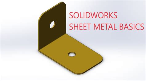 sheet metal in solidworks 2017|solidworks sheet metal basics.